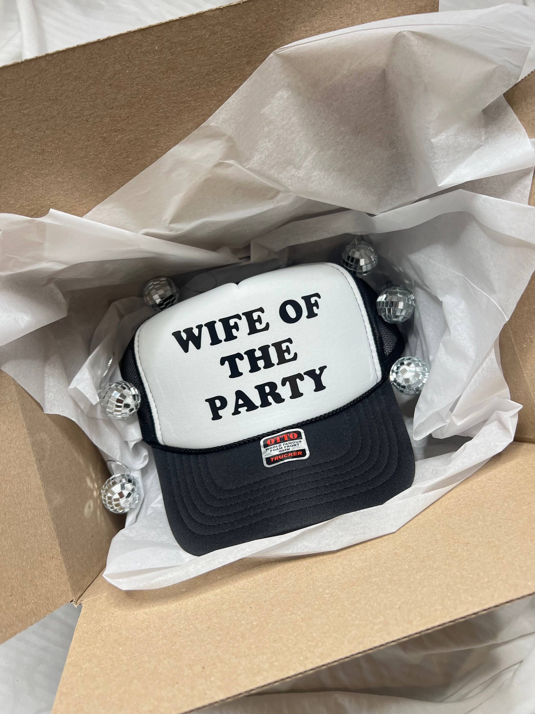 "Wife of The Party" Trucker Hat
