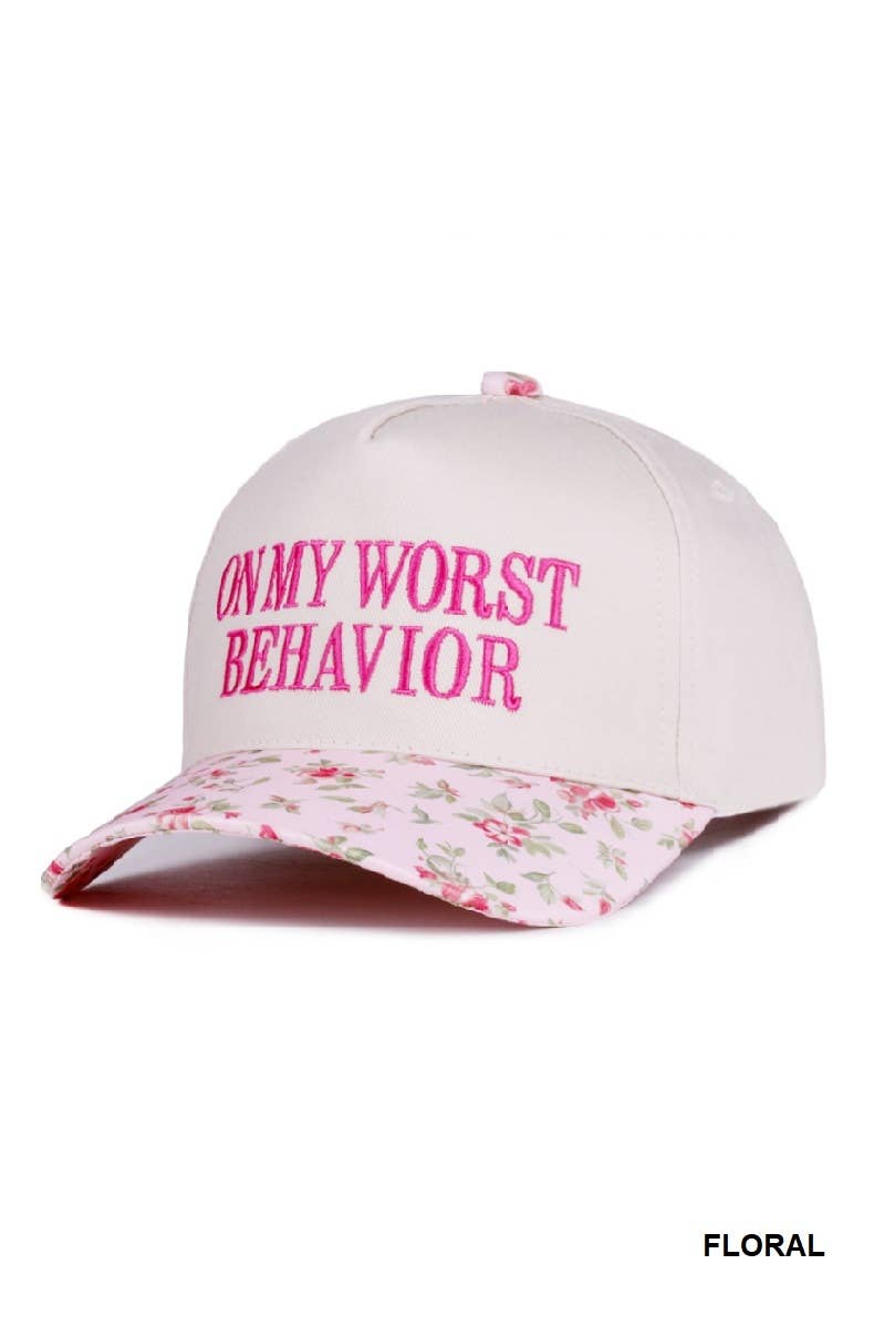 "On My Worst Behavior" hat