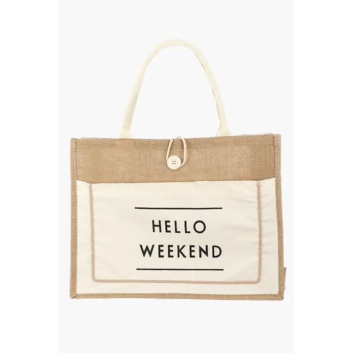 Hello Weekend Tote Bag